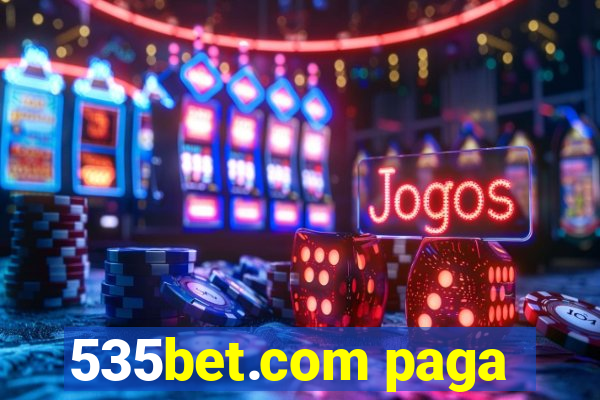 535bet.com paga